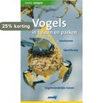 Vogels in tuinen en parken / ANWB verrekijker 9789018023690, Boeken, Verzenden, Gelezen, Stephen Moss