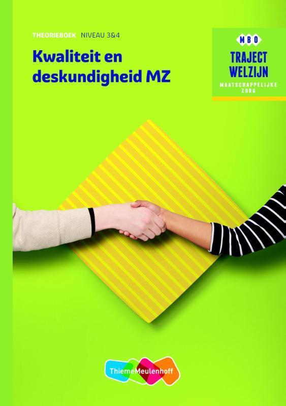 Traject Welzijn Kwaliteit en deskundigheid MZ, 9789006622119, Boeken, Studieboeken en Cursussen, Zo goed als nieuw, Verzenden