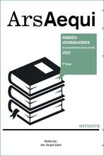 Ars Aequi Wetseditie      Arbeidsvoorwaarden 2 9789493199774, Boeken, Zo goed als nieuw
