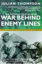 The Imperial War Museum Book Of War Behind Enemy Lines, Gelezen, Julian Thompson, Verzenden