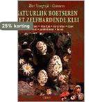 NATUURLIJK BOETSEREN MET ZELFHARDEN 9789051216745, Verzenden, Gelezen, R. Vroegrijk-Goossens