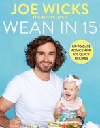 Wean in 15 9781529016338 Joe Wicks, Boeken, Verzenden, Zo goed als nieuw, Joe Wicks