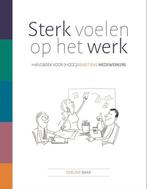 9789491687419 Sterk voelen op het werk | Tweedehands, Boeken, Verzenden, Zo goed als nieuw, Eveline Baar