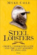 9781472863584 Steel Lobsters Myke Cole, Verzenden, Nieuw, Myke Cole