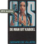 De man uit Kaboel / SAS / 25 9789022916674, Verzenden, Gelezen, Gérard de Villiers