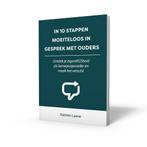 IN 10 STAPPEN MOEITELOOS IN GESPREK MET OUDERS / 10 stappen, Verzenden, Gelezen, Katrien Laane