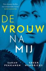 De vrouw na mij, Ophalen of Verzenden, Nieuw