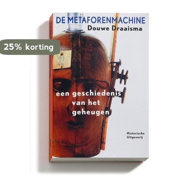 De metaforenmachine 9789065540560 Douwe Draaisma, Boeken, Geschiedenis | Wereld, Zo goed als nieuw, Verzenden