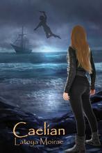 Caelian 9789491777707 Latoya Moirae, Verzenden, Gelezen, Latoya Moirae