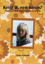 Krijg ik een kusje? 9789085708117 Petra Zegveld, Verzenden, Gelezen, Petra Zegveld
