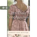 Een dame van aanzien 9789492234278 Kristi Ann Hunter, Boeken, Verzenden, Gelezen, Kristi Ann Hunter