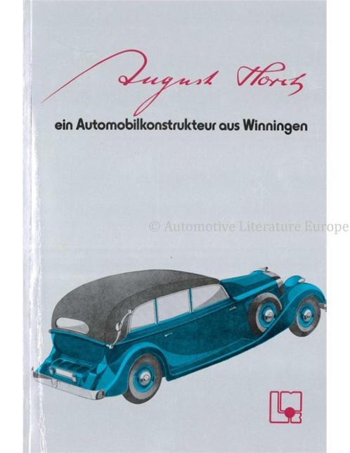 AUGUST HORCH 1868 - 1951, Boeken, Auto's | Boeken