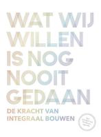 Wat wij willen is nog nooit gedaan, Boeken, Ophalen of Verzenden, Nieuw