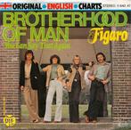 Single vinyl / 7 inch - Brotherhood Of Man - Figaro, Cd's en Dvd's, Vinyl Singles, Verzenden, Zo goed als nieuw