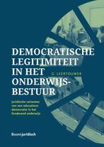 9789462908925 Democratische legitimiteit in het onderwijs..., Verzenden, Nieuw, Gijsbert Leertouwer
