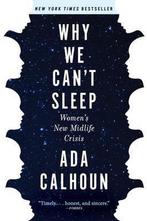 9780802148575 Why We Cant Sleep Ada Calhoun, Boeken, Nieuw, Ada Calhoun, Verzenden