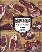 9781452100593 Whole Beast Butchery | Tweedehands, Verzenden, Zo goed als nieuw, Ryan Farr