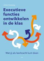 Executieve functies ontwikkelen in de klas 9789493336018, Boeken, Verzenden, Zo goed als nieuw