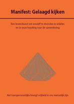 Manifest: Gelaagd kijken 9789491164613 Ines Schouten, Boeken, Verzenden, Gelezen, Ines Schouten