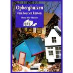 Opberghuizen van hout en karton / Cantecleer hobbycahier, Verzenden, Gelezen, M. Mur-Massier
