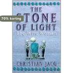 Touchstone THE STONE OF LIGHT: THE WISE WOMAN, Paperback,, Boeken, Overige Boeken, Verzenden, Gelezen, Christian Jacq