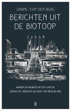 Berichten uit de Biotoop 9789492068347 Sabine van den Berg, Verzenden, Zo goed als nieuw, Sabine van den Berg