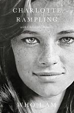 Who I Am, Rampling, Charlotte, Boeken, Verzenden, Zo goed als nieuw, Christophe Bataille, Charlotte Rampling