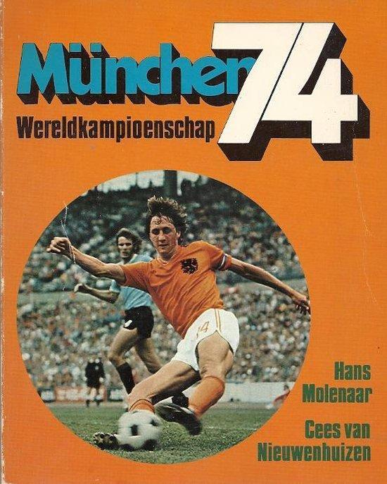 Wereldkampioenschap München / 74 9789022504017 Hans Molenaar, Boeken, Overige Boeken, Gelezen, Verzenden