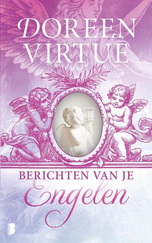 Berichten van je engelen 9789022565414 Doreen Virtue, Boeken, Esoterie en Spiritualiteit, Zo goed als nieuw, Verzenden