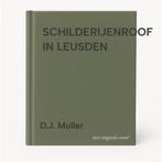 SCHILDERIJENROOF IN LEUSDEN 9789059520707 D.J. Muller, Verzenden, Gelezen, D.J. Muller