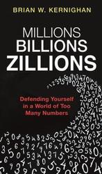 9780691209098 Millions, Billions, Zillions - Defending Yo..., Verzenden, Nieuw, Brian W. Kernighan
