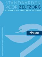 Standaarden voor Zelfzorg 9789082150599, Verzenden, Zo goed als nieuw