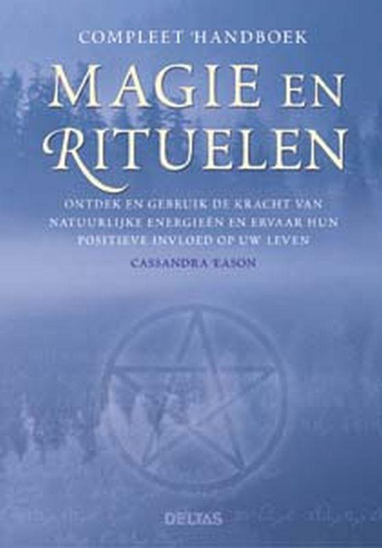 Compleet handboek magie en rituelen 9789024375639 C. Eason, Boeken, Esoterie en Spiritualiteit, Gelezen, Verzenden