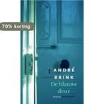 De blauwe deur 9789789029082 André Brink, Boeken, Verzenden, Zo goed als nieuw, André Brink