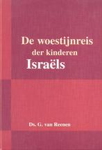 Reenen, Ds. G. van-De woestijnreis der kinderen Israels, Boeken, Gelezen, Verzenden