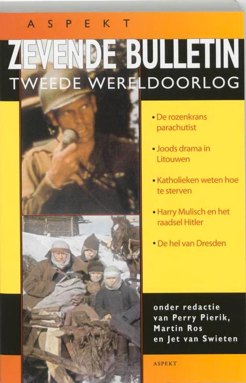 Zevende bulletin Tweede Wereldoorlog 9789059113091, Boeken, Geschiedenis | Wereld, Gelezen, Verzenden