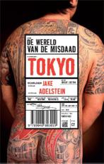 Tokyo Vice 9789048805150 [{:name=>Jake Adelstein, Gelezen, [{:name=>'Jake Adelstein', :role=>'A01'}, {:name=>'Jan-Jaap Spies', :role=>'B06'}]