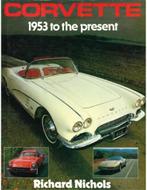 Dream Machines Corvette: Richard Nichols: 9780861245710