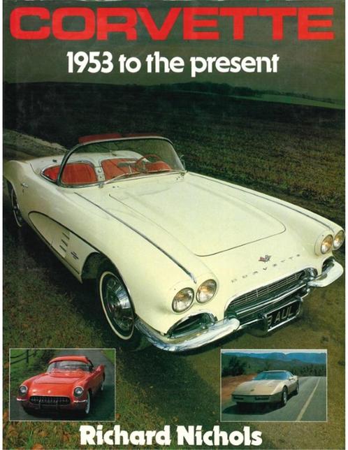 CORVETTE, 1953 TO PRESENT, Boeken, Auto's | Boeken, Chevrolet