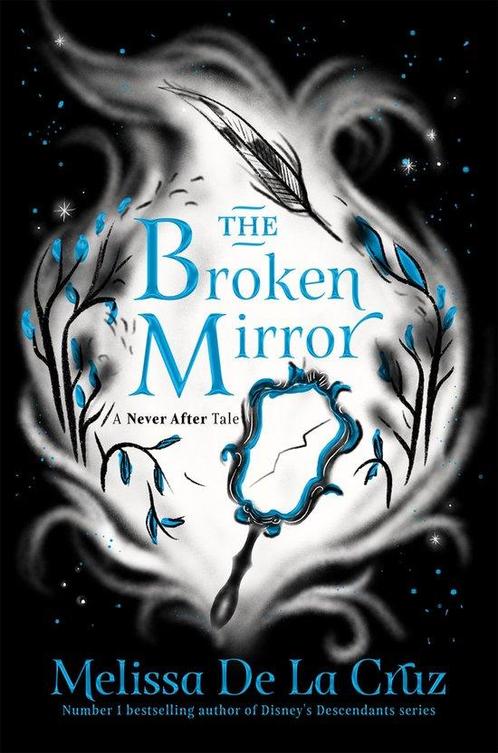 Never After3- The Broken Mirror 9781035013241, Boeken, Taal | Engels, Gelezen, Verzenden