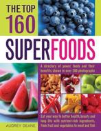 Top 160 Superfoods 9781780192673 Audrey Deane, Boeken, Verzenden, Gelezen, Audrey Deane