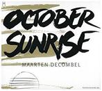 cd digi - Maarten Decombel - October Sunrise, Cd's en Dvd's, Cd's | Overige Cd's, Zo goed als nieuw, Verzenden