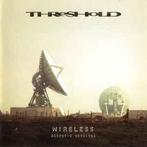 cd - Threshold - Wireless - Acoustic Sessions, Cd's en Dvd's, Verzenden, Zo goed als nieuw