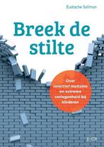 Breek de stilte 9789492525345 Eustache Sollman, Boeken, Verzenden, Zo goed als nieuw, Eustache Sollman