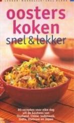 Oosters Koken Snel En Lekker 9789066111998 J. Schreuders, Boeken, Kookboeken, Gelezen, J. Schreuders, M. Sterk, Verzenden