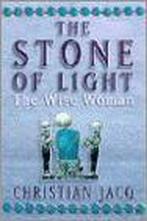 Touchstone THE STONE OF LIGHT: THE WISE WOMAN, Paperback,, Boeken, Verzenden, Gelezen, Christian Jacq