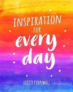 Inspiration for Every Day 9781786852328 Lizzie Cornwall, Boeken, Verzenden, Gelezen, Lizzie Cornwall