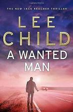 A Wanted Man (Jack Reacher)  Child, Lee  Book, Zo goed als nieuw, Child, Lee, Verzenden