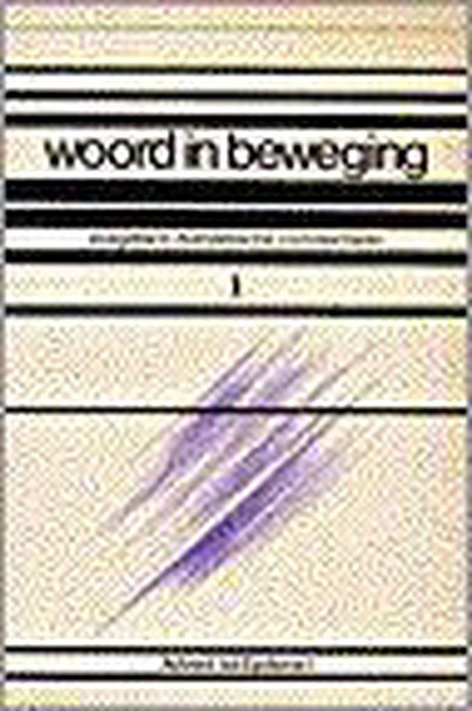 Woord in beweging 1 ? Advent tot Epifanie 1 9789024234820, Boeken, Godsdienst en Theologie, Gelezen, Verzenden