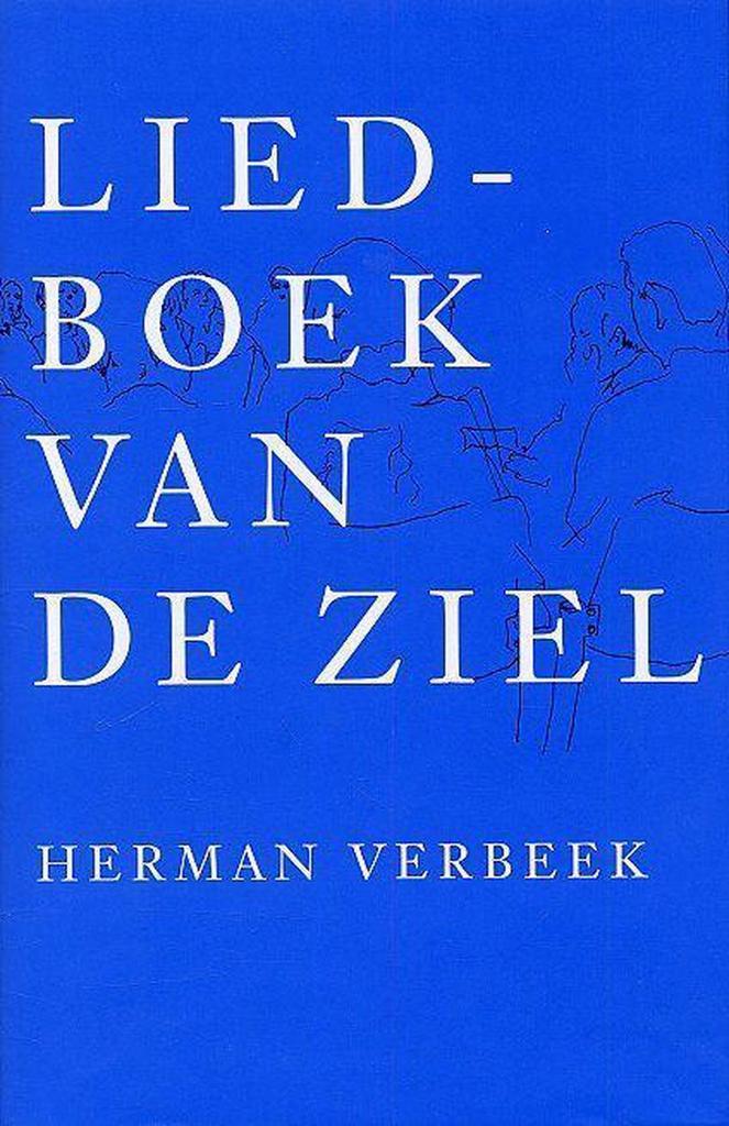 LIEDBOEK VAN DE ZIEL 9789080958111 Hans Verbeek, Boeken, Godsdienst en Theologie, Zo goed als nieuw, Verzenden